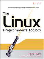 The Linux Programmer's Toolbox (Prentice Hall Open Software Development Series) （1ST）