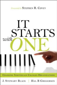 It Starts with ONE : Changing Individuals Changes Organizations （2ND）