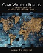 Crime without Borders : An Introduction to International Criminal Justice （1ST）