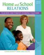 Home and School Relations : Teachers and Parents Working Together （4TH）