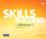 Skills for Success with Windows 7 Comprehensive （SPI PAP/CD）