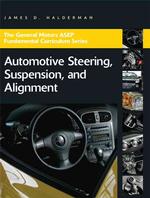 Steering, Suspension and Alignment (General Motors Fundamental Curriculum Series)