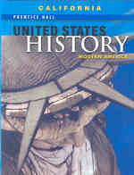 Prentice Hall United States History - Modern America, California Edition : Modern America （Student）