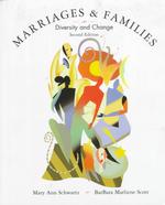 Marriages and Families : Diversity and Change （2ND）