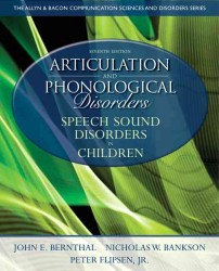 Articulation and Phonological Disorders : Speech Sound Disorders in Children （7TH）