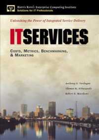 IT Services : Costs, Metrics, Benchmarking and Marketing (Enterprise Computing Series)