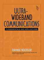 Ultra-Wideband Communications : Fundamentals and Applications (Prentice Hall Communications Engineering and Emerging Technologies Series)
