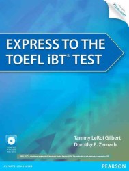 Longman Express to the Toefl ibt Test: Complete Audio Mp3 & Tests with itest （PAP/CDR）
