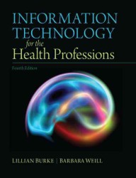 Information Technology for the Health Professions （4TH）