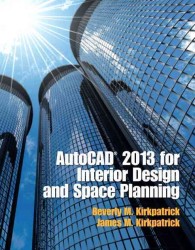 AutoCAD for Interior Design and Space Planning 2013