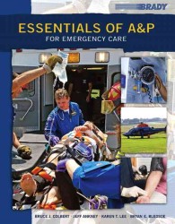 Essentials of A&P for Emergency Care （1 PCK PAP/）