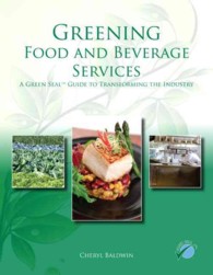Greening Food and Beverage Services : A Green Seal Guide to Transforming the Industry