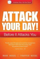 Attack Your Day! : Before It Attacks You