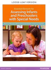 Essential Elements for Assessing Infants and Preschoolers with Special Needs （PCK UNBND/）