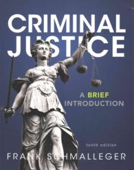 Criminal Justice : A Brief Introduction （10 PCK PAP）