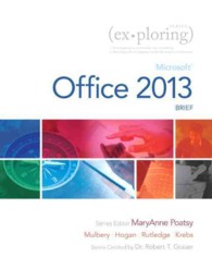 Exploring Microsoft Office 2013 (Exploring for Office 2013) （PCK SPI PA）