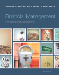 Financial Management + MyFinanceLab with Pearson eText Access Card : Principles and Applications （12 PCK HAR）