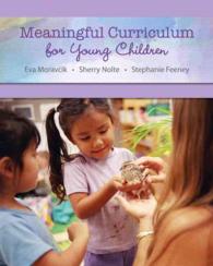 Meaningful Curriculum for Young Children + Video-enhanced Pearson Etext Access Card （PAP/PSC）