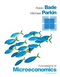 Foundations of Microeconomics + MyEconLab with Pearson eText Access Card （7 PCK PAP/）