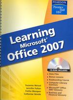 Learning Microsoft Office 2007 （SPI PAP/CD）