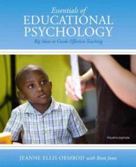 Essentials of Educational Psychology : Big Ideas to Guide Effective Teaching, Video-enhanced Pearson Etext -- Access Card （4 PSC）