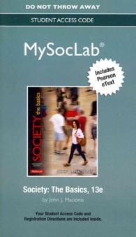 Society MySocLab Access Code : The Basics: Includes Pearson Etext （13 PSC）