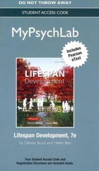 Lifespan Development MyPsychLab Access Code : Includes Pearson Etext （7 PSC STU）