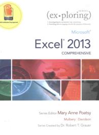 Exploring Microsoft Excel 2013 : Comprehensive (Exploring) （PCK SPI PA）