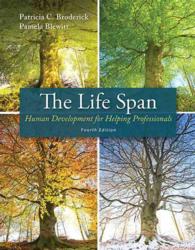 The Life Span : Human Development for Helping Professionals （4 PCK HAR/）