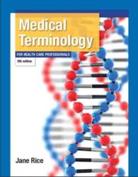 Medical Terminology for Health Care Professionals + New MyMedicalTerminologyLab with Pearson Etext Access Code （8 PCK PAP/）