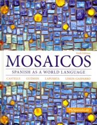 Mosaicos : Spanish as a World Language （6 PCK HAR/）