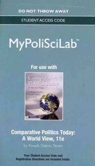 Comparative Politics Today, MyPoliSciLab Standalone Access Card : A World View （11 PSC New）