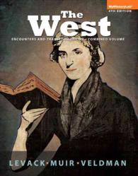 The West : Encounters and Transformations, Black & White + New Myhistorylab with Etext Access Card （4 PAP/PSC）