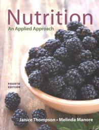 Nutrition + Modified MasteringNutrition : An Applied Approach （4 PAP/PSC）