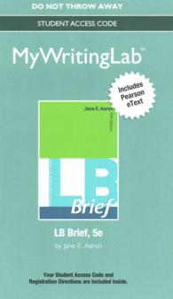 LB Brief Mywritinglab Access Code : Includes Pearson Etext （5 PSC）