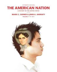 The American Nation : A History of the United States: to 1877 〈1〉 （15 PCK PAP）