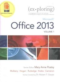 Exploring Microsoft Office 2013 + Technology in Action + Myitlab with Etext (Ex-ploring) 〈1〉 （PCK SPI PA）