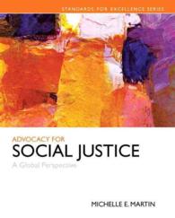 Advocacy for Social Justice : A Global Perspective (Standards for Excellence) （PCK PAP/PS）