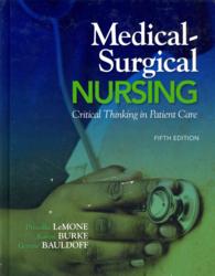 Medical-Surgical Nursing : Critical Thinking in Patient Care （5 PCK HAR/）