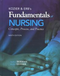 Kozier & Erb's Fundamentals of Nursing + MyNursing Lab with Pearson eText Access Card : Concepts, Process, and Practice （9 PCK HAR/）