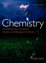 Chemistry : An Introduction to General, Organic, and Biological Chemistry （12 PCK HAR）