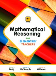 Mathematical Reasoning for Elementary Teachers + Mathematics Activities for Elementary Teachers + MyMathLab : Punch-Out Manipulatives with Storage Pou （7 PCK HAR/）