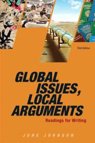 Global Issues, Local Arguments : Readings for Writing （3 PAP/PSC）