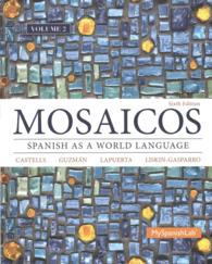 Mosaicos vol. 2 & 3 + Student Activities Manual + MySpanishLab with Pearson eText Access Card (2-Volume Set) 〈2-3〉 （6 PCK PAP/）