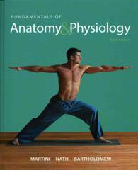 Fundamentals of Anatomy & Physiology + Martini's Atlas of the Human Body + Modified MasteringA&P with Pearson eText Access Code （10 PCK SPI）