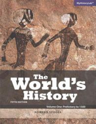 The World's History : Prehistory to 1500 〈1〉 （5 PCK PAP/）