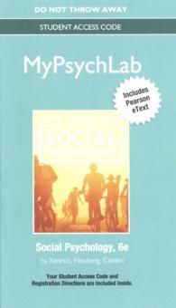 Social Psychology MyPsychLab Access Card : Includes Pearson eText （6 PSC STU）
