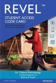 Cultural Anthropology Revel Access Card : A Global Perspective （9 PSC）