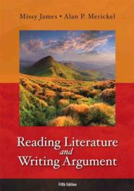 Reading Literature and Writing Argument + MyLiteratureLab Passcode （5 PAP/PSC）