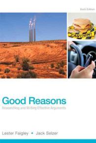 Good Reasons : Researching and Writing Effective Arguments （6 PAP/PSC）